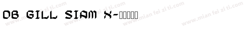DB Gill Siam X字体转换